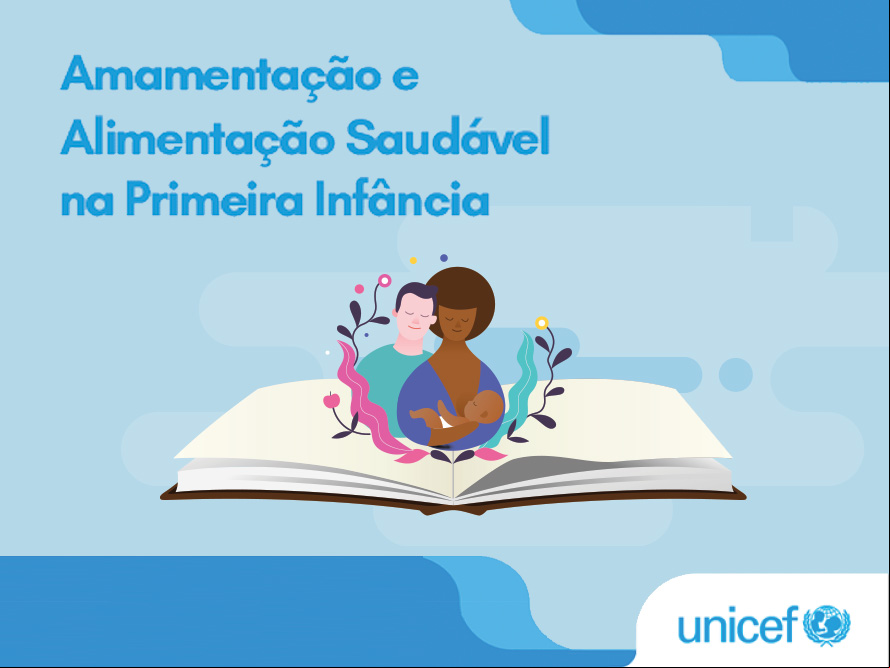 Amamentação e Alimentação Saudável na Primeira Infância