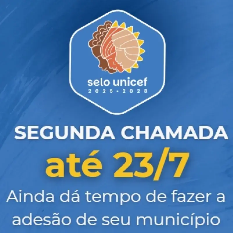 Selo UNICEF: segunda chamada permite adesões até 23/7 